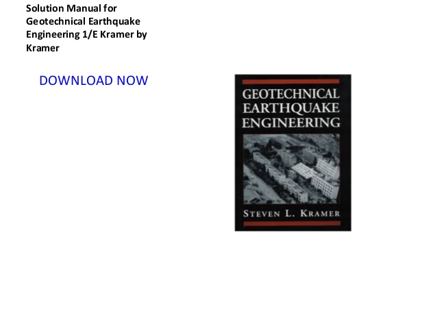 Geotechnical earthquake engineering kramer pdf solution manual